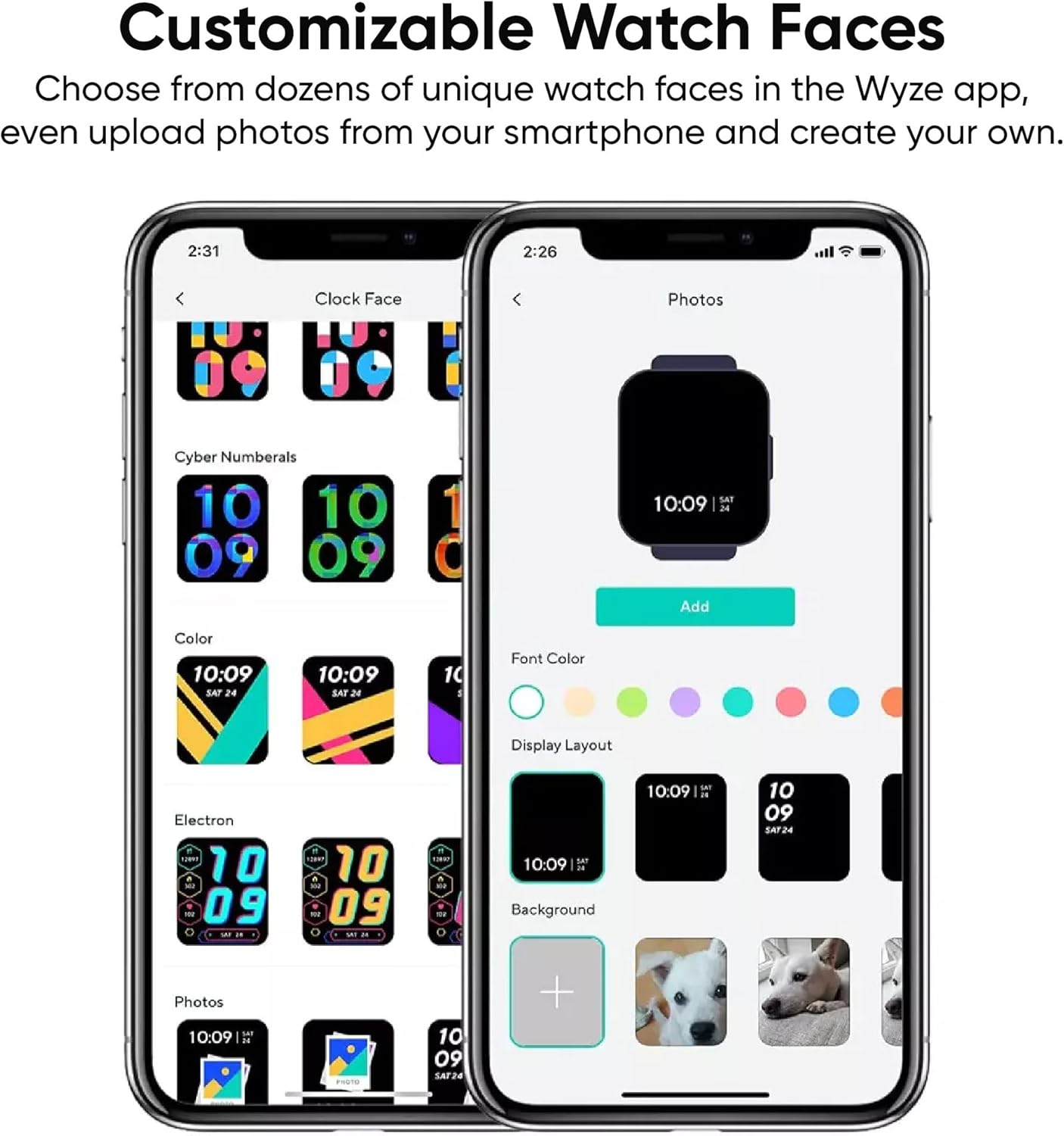 Two smartphones displaying customizable watch faces available in the WYZE app for the WYZE Smart Watch, with various color options.