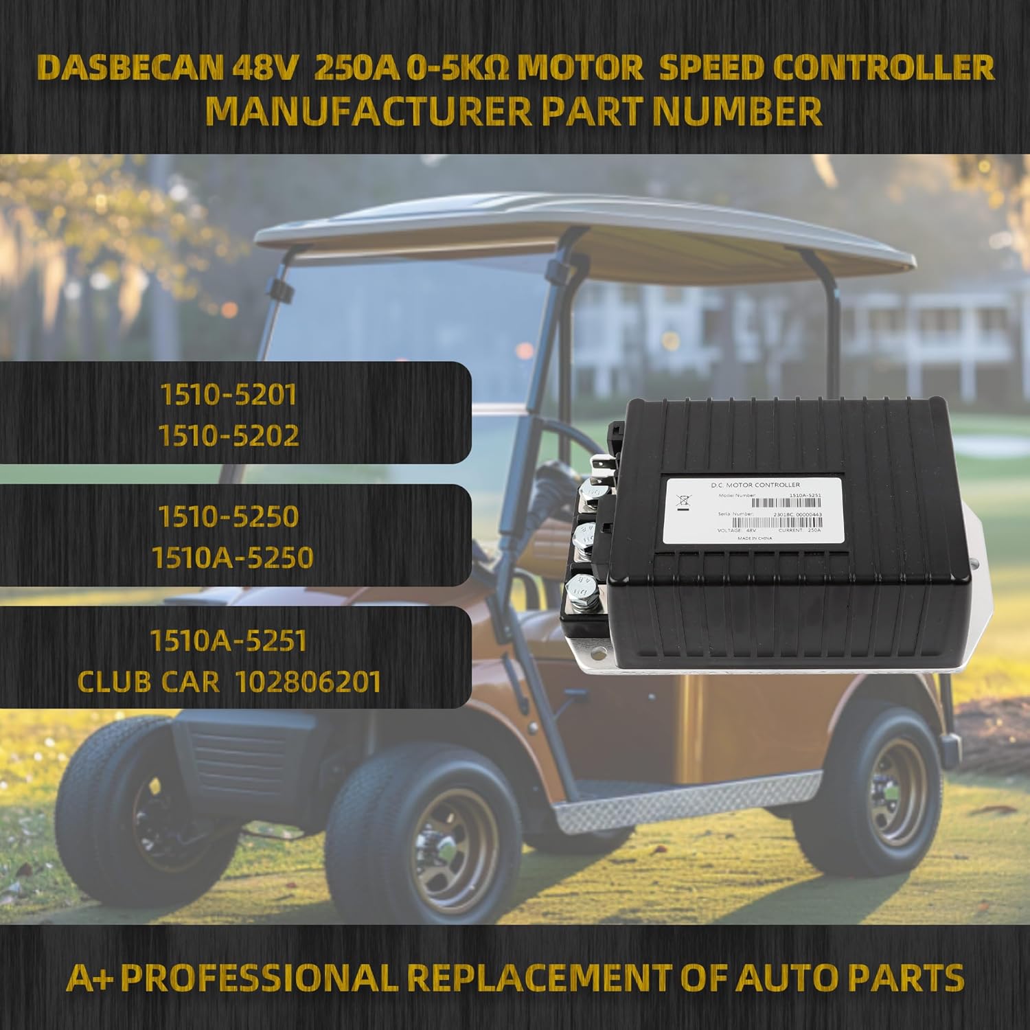 48V 250A Speed Controller for Club Car 2000-2008