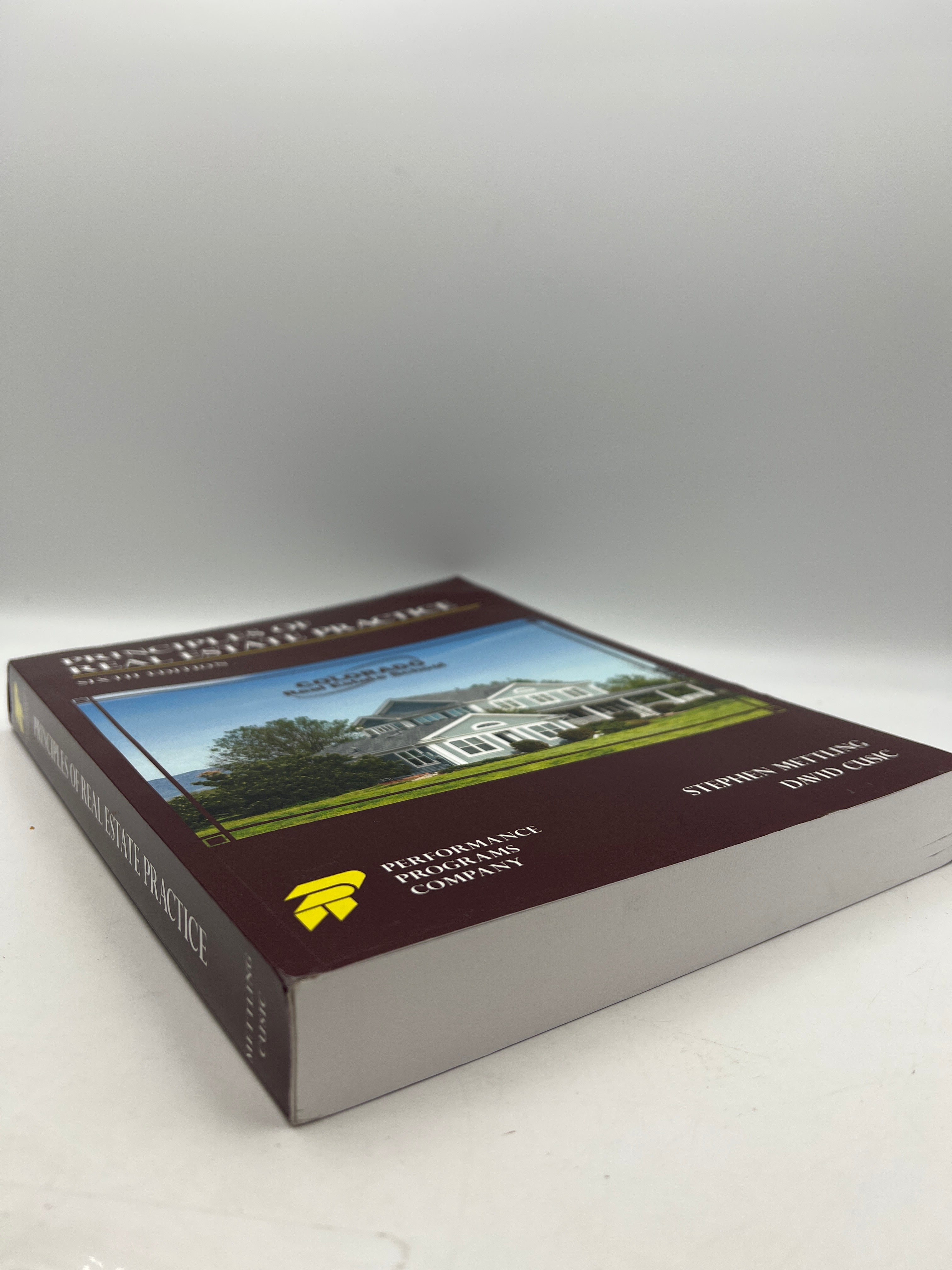 Principles of Real Estate Practice - Colorado Real Estate School Edition